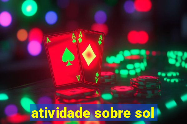 atividade sobre sol